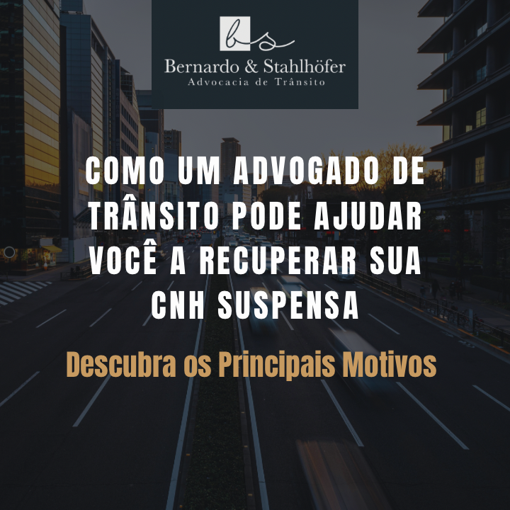 Advogado de Trânsito Especialista em Recuperar CNH Suspensa